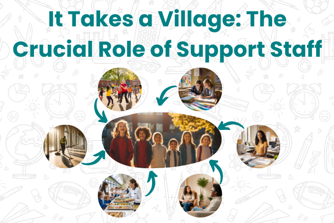 It Takes a Village: The Crucial Role of Support Staff